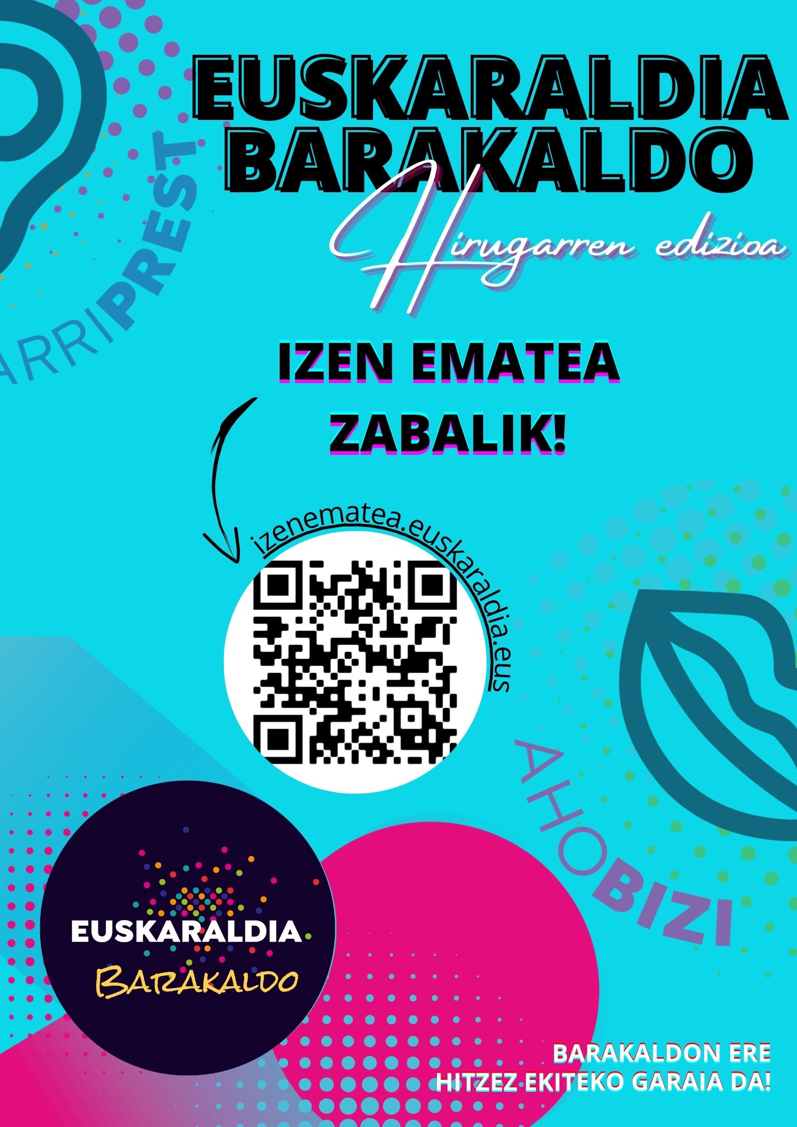 Euskaraldia Barakaldo 2022 – IZEN-EMATEA ZABALIK!