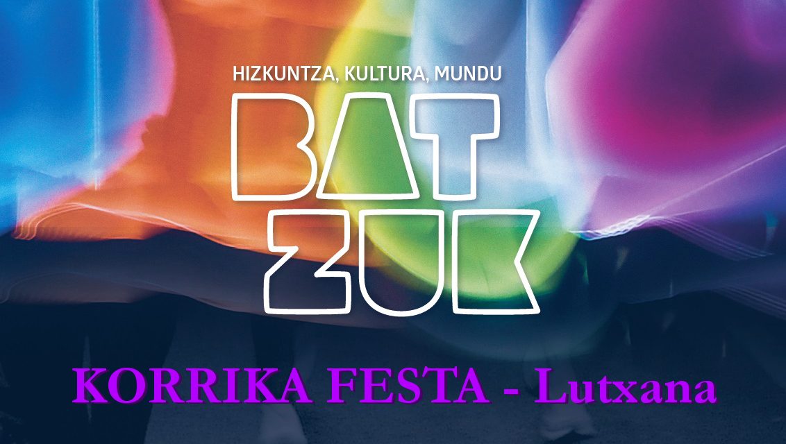 Korrika festa – Lutxana