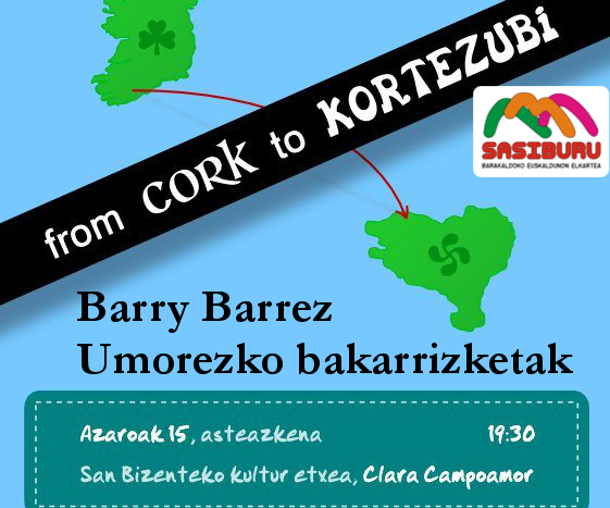 From Cork to Kortezubi – Barry Barrez