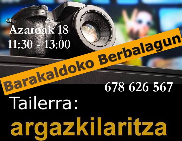 Argazkilaritza tailerra – Berbalagun programa