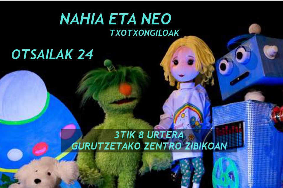 Nahia eta Neo Txotxongiloak – Gurutzetako Zentro Zibikoa