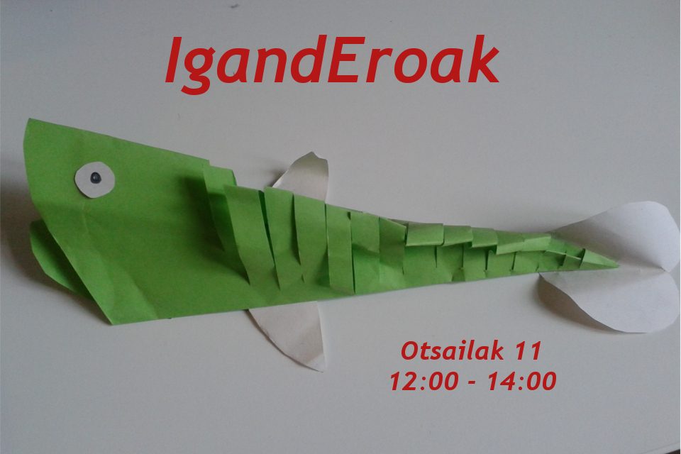 IgandEroak tailerra – Arraina