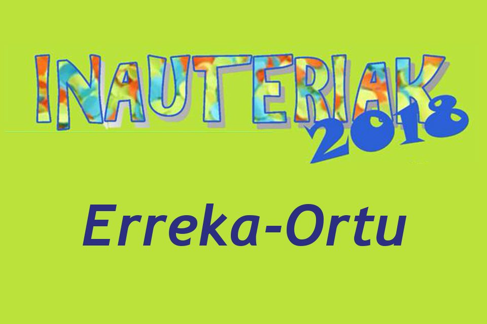 Inauteriak Erreka-Ortu 2018