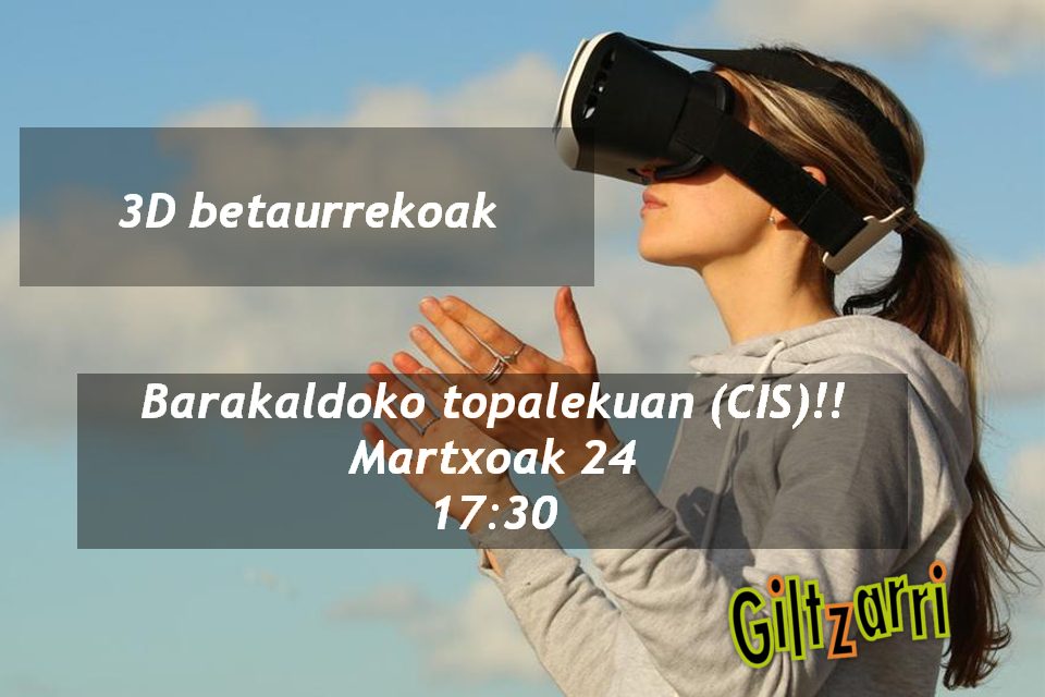 3D Betaurrekoak – Giltzarri