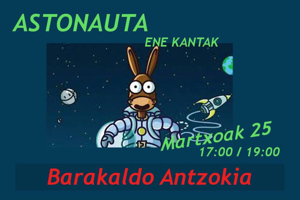 Astonauta – Barakaldo Antzokian