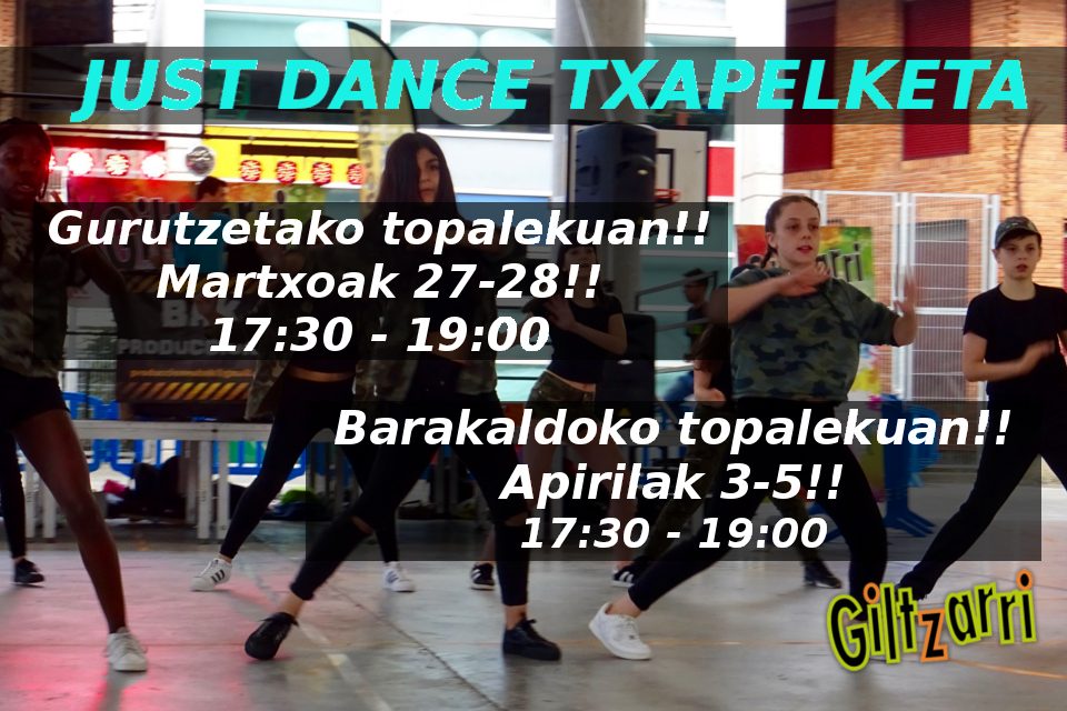 JUST DANCE Txapelketa – Giltzarri