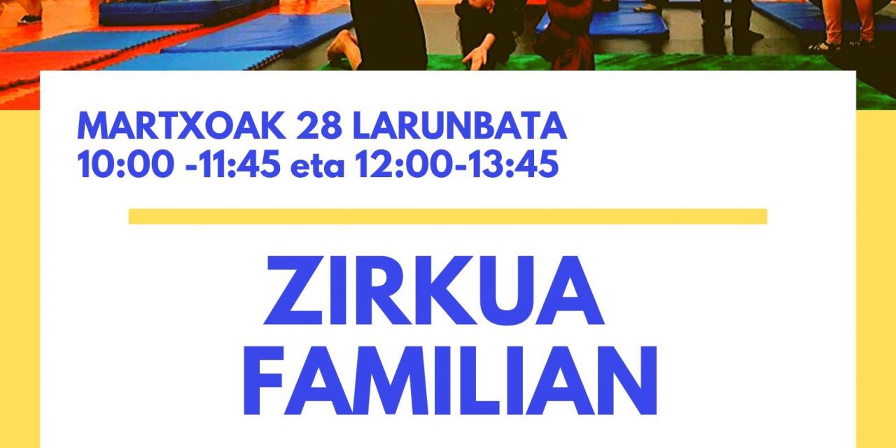 Zirkua familian – Zirkodomoa Barakaldo