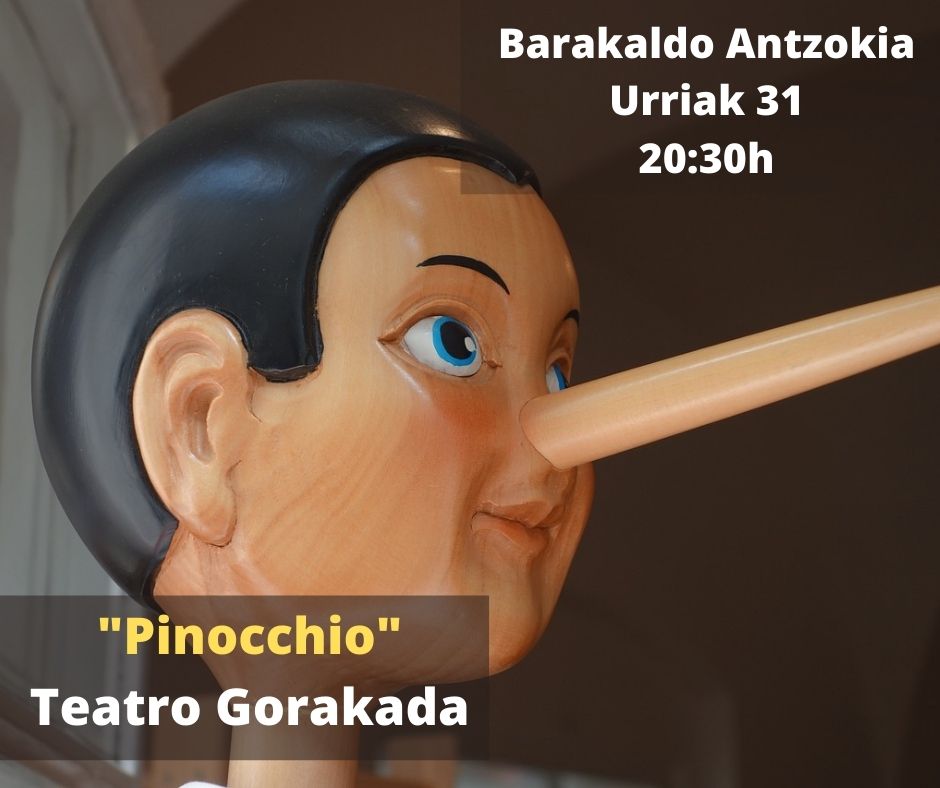 Pinocchio, azaroak 8 – Barakaldo Antzokia
