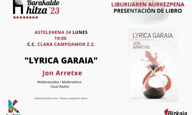 Jon Arretxeren «Lyrica garaia» liburuaren aurkezpena