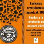 EUSKARAZ ERROTULATZEKO dirulaguntzak