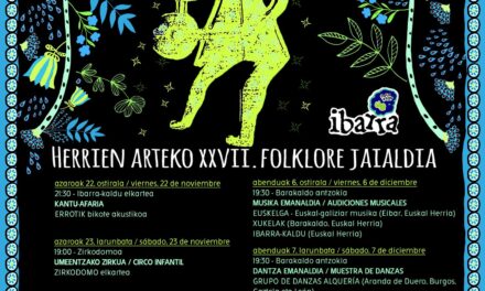 HERRIEN ARTEKO XXVII. FOLKLORE JAIALDIA – Ibarra-kaldu