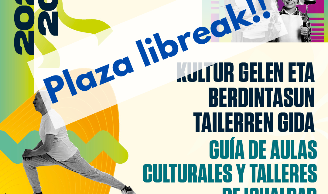 PLAZA LIBREAK KULTUR GELETAKO TAILERRETAN