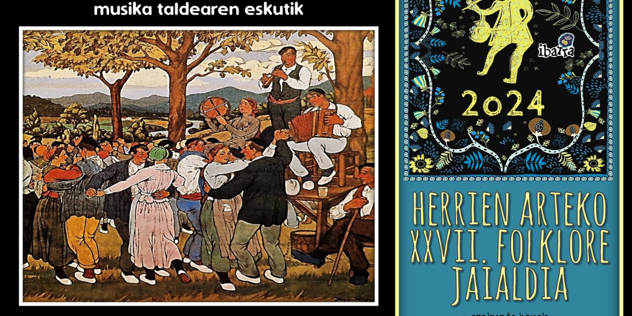 HERRIEN ARTEKO XXVII. FOLKLORE JAIALDIA – Erromeria