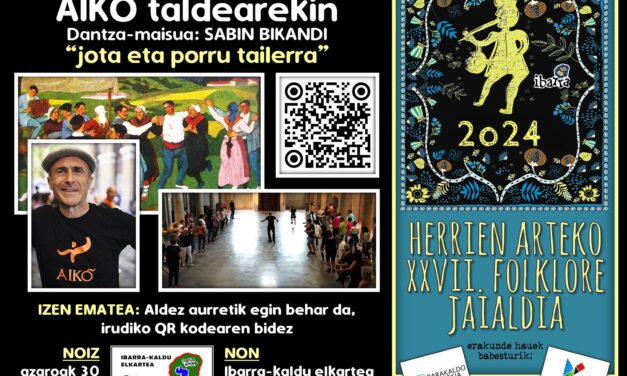 HERRIEN ARTEKO XXVII. FOLKLORE JAIALDIA – Jota eta porru tailerra